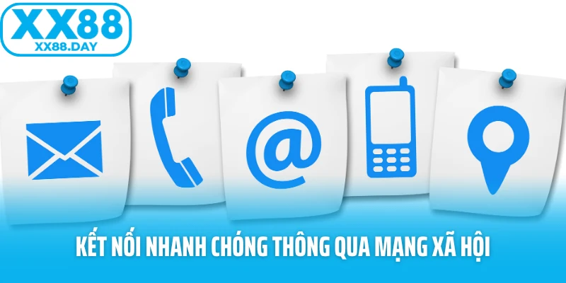 Kết nối nhanh chóng thông qua mạng xã hội
